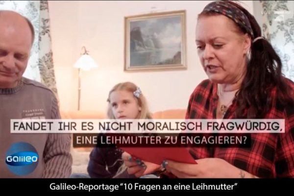 Galileo-Reportage: “FRAGWÜRDIG ODER NOTWENDIG? 10 FRAGEN AN EINE LEIHMUTTER UND ELTERN DANK EINER LEIHMUTTER”